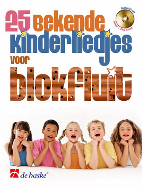 25 bekende kinderliedjes voor blokfluit&nbsp;&nbsp;Soprano Recorder&nbsp;&nbsp;Buch + CD