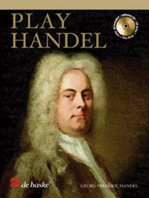 Play Händel (+CD) für&nbsp;&nbsp;Altsaxophon&nbsp;&nbsp;