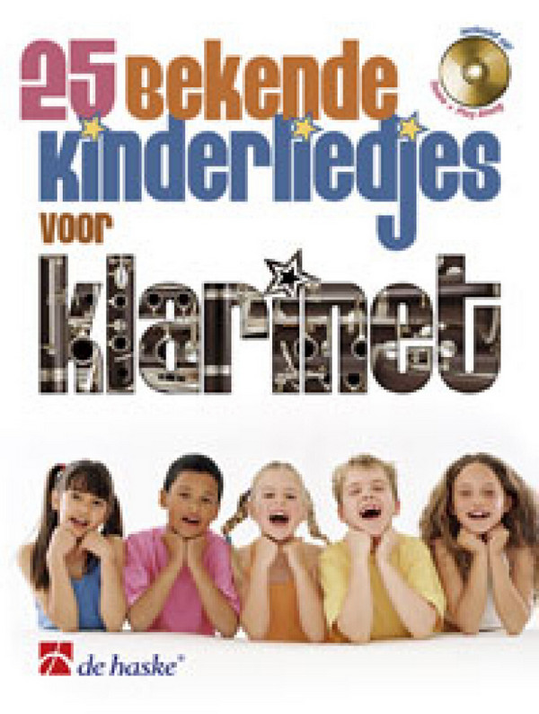 25 bekende kinderliedjes&nbsp;&nbsp;Bb Clarinet&nbsp;&nbsp;Buch + CD