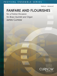 Fanfare and flourishes for a festive  occasion for 2 trumpets, horn in F,  trombone and organ,  score and parts