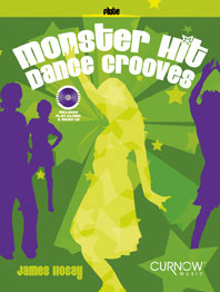 Monster Hit Dance Grooves (+CD)&nbsp;&nbsp;für Flöte und Klavier&nbsp;&nbsp;