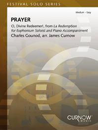 Prayer (O, divine redeemer) for&nbsp;&nbsp;euphonium and piano&nbsp;&nbsp;Festival solo series