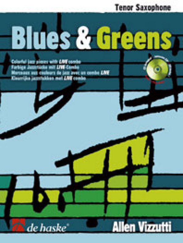 Blues and Greens (+CD):  für Tenorsaxophon  