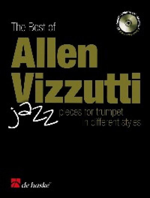 The Best of Allan Vizzutti (+CD):  für Trompete  