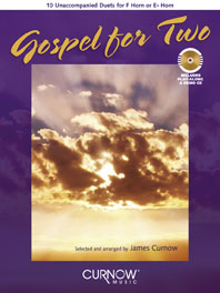 Gospel for two (+CD)&nbsp;&nbsp;for 2 horns in Es or in F&nbsp;&nbsp;score