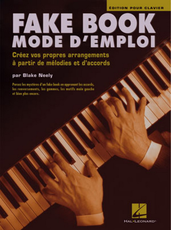 Blake Neely, Fake Book Mode d'Emploi&nbsp;&nbsp;Piano or Keyboard&nbsp;&nbsp;Buch