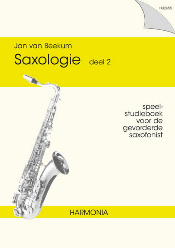 Saxologie vol.2  speelboek voor de gevorderde  saxofonist