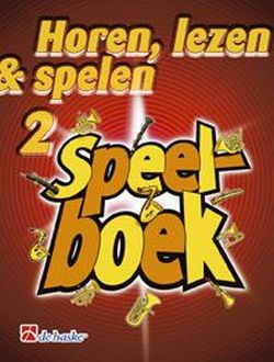 Horen lezen & spelen vol.2 - Speelboek&nbsp;&nbsp;voor dwarsfluit (nl)&nbsp;&nbsp;