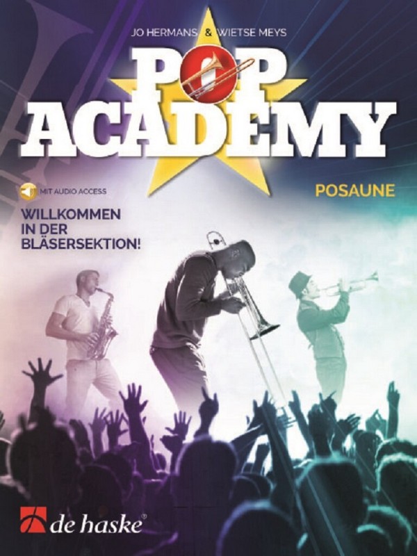 Pop Academy - Willkommen in der Bläser-Sektion (+Online Audio Access):&nbsp;&nbsp;für Bläser&nbsp;&nbsp;Posaune