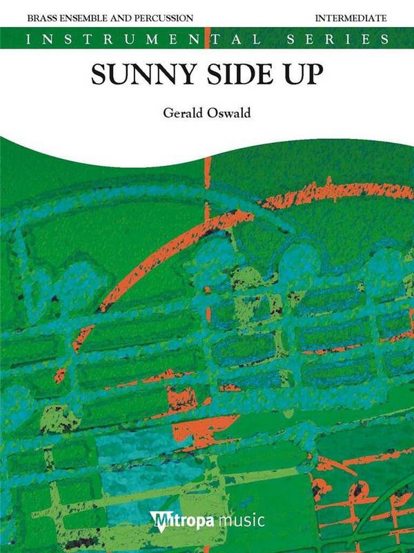 2213-20-070M  G.Oswald, Sunny Side Up  Brass Ensemble and Percussion  Partitur und Stimmen