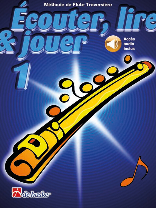 Écouter, lire & jouer Vol.1 (+Online Audio)  pour flute   