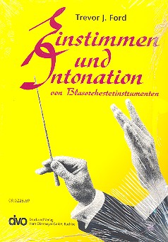 Einstimmen und Intonation von Blasorchesterinstrumenten&nbsp;&nbsp;(dt)&nbsp;&nbsp;