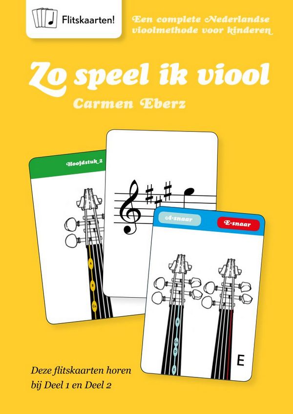 Carmen Eberz, Zo Speel Ik Viool Flitskaarten&nbsp;&nbsp;Violine und Klavier&nbsp;&nbsp;Buch