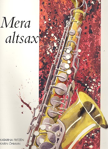 Mera Altsax (+CD)  für 1-2 Altsaxophone  Partitur