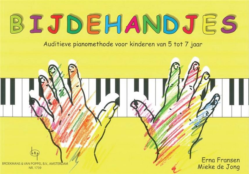 Erna Fransen_Mieke de Jong, Bijdehandjes 1 (Auditieve Piano)  Klavier  Buch