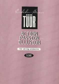 Action passion illusion  for string orchestra  score