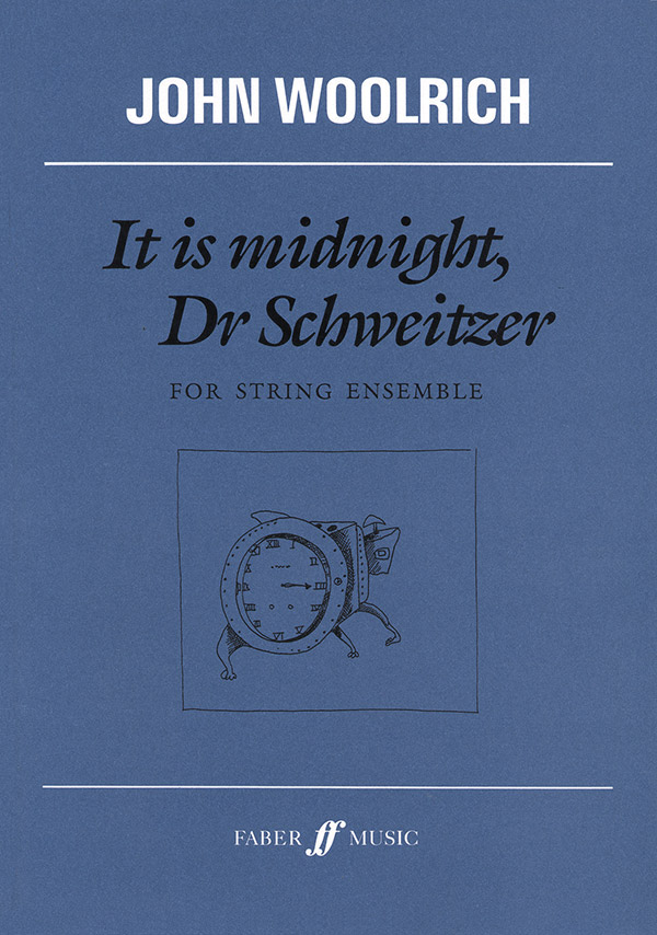 Woolrich, John It is midnight, Dr Schweitzer (score)&nbsp;&nbsp;&nbsp;&nbsp;Scores