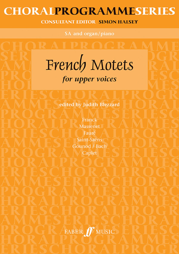 French Motets for upper voices&nbsp;&nbsp;for soprano, alto and piano (organ)&nbsp;&nbsp;