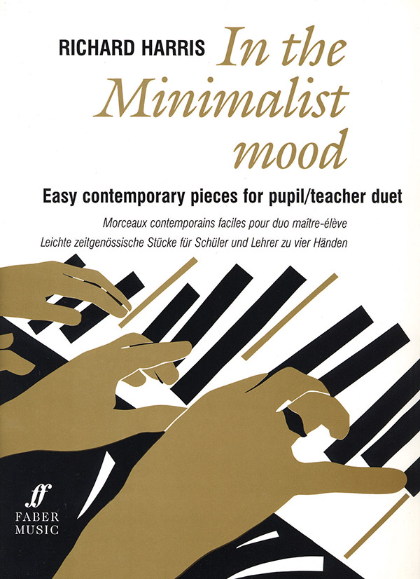 In the Minimalist Mood Easy&nbsp;&nbsp;contemporary piano piaces for&nbsp;&nbsp;pupil/teacher duet