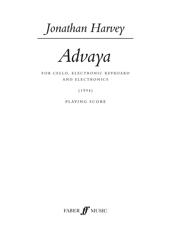 Advaya  for cello, electronic keyboard and electronics  score