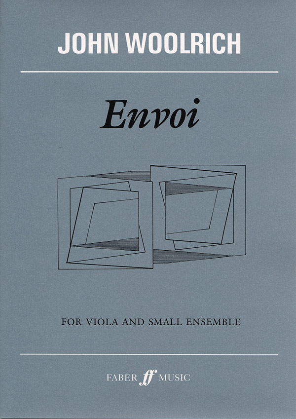 Woolrich, John Envoi for viola & small ensemble (score)&nbsp;&nbsp;&nbsp;&nbsp;Scores
