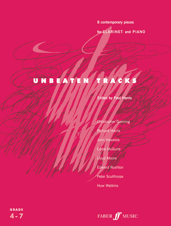 Unbeaten Tracks 8 contemporary&nbsp;&nbsp;pieces for clarinet and piano&nbsp;&nbsp;