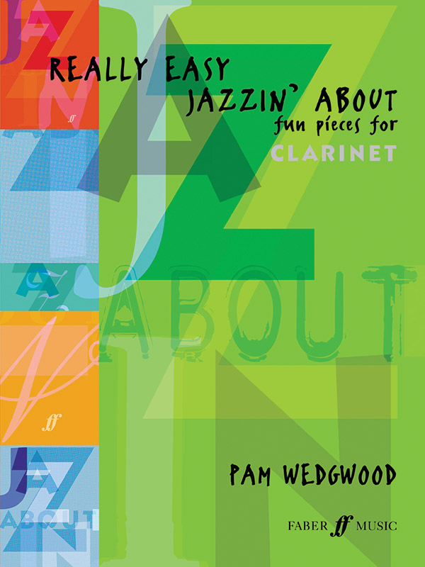 Really easy Jazzin' about&nbsp;&nbsp;for clarinet and piano&nbsp;&nbsp;