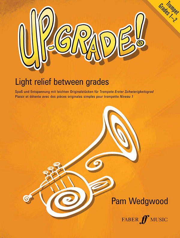 Up-Grade Light Relief between&nbsp;&nbsp;Grades 1-2 for 1-2 trumpets and piano&nbsp;&nbsp;
