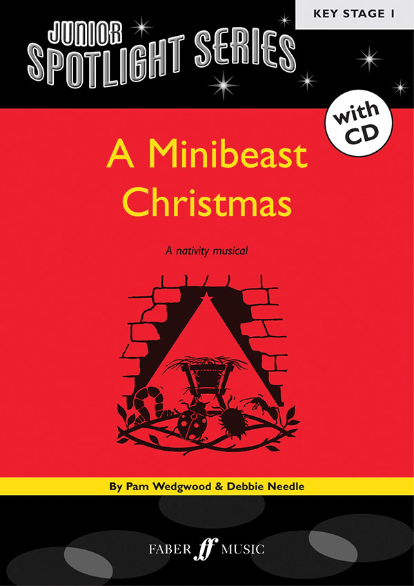 A Minibeast Christmas (+CD)  A nativity musical for piano/vocal  junior spotlight series