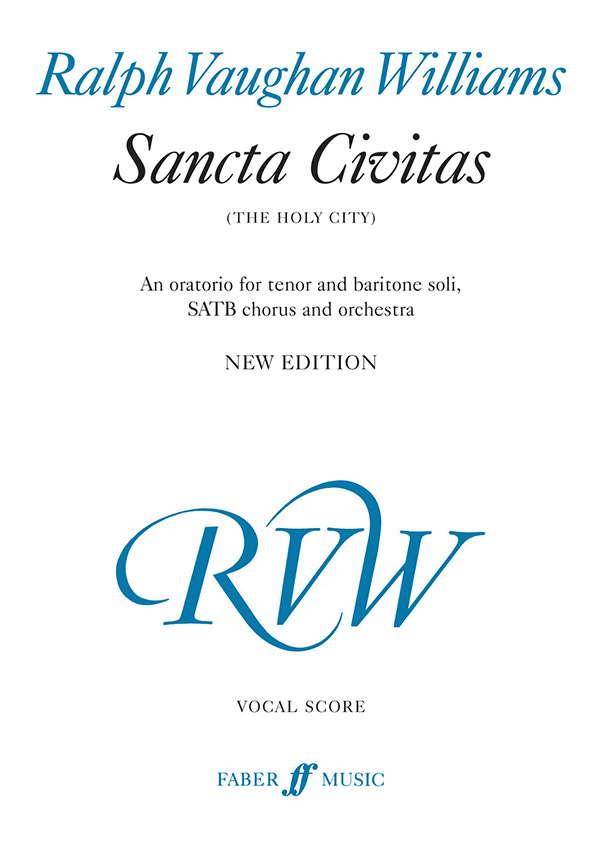 Sancta civitas &nbsp;&nbsp;for tenor and baritone soli, mixed chorus and orchestra&nbsp;&nbsp;vocal score (en)