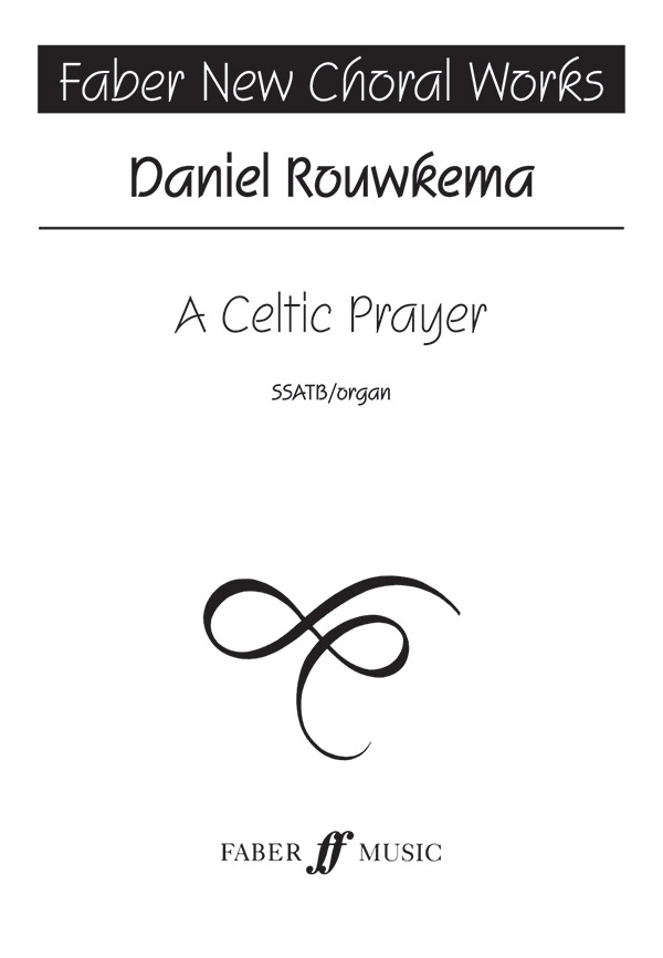 A Celtic Prayer for mixed chorus (SSATB)  and organ,  score  