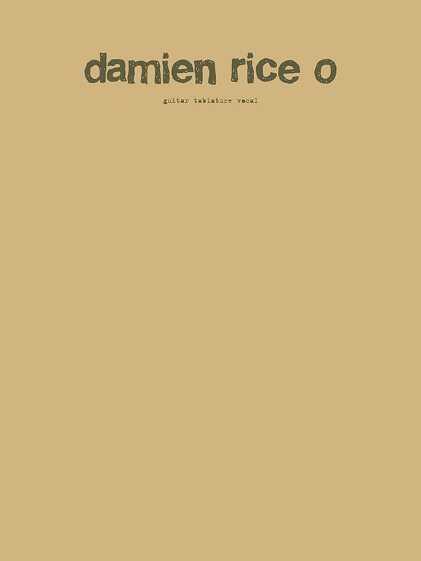 Damien Rice: O&nbsp;&nbsp;songbook vocal/guitar/tab&nbsp;&nbsp;