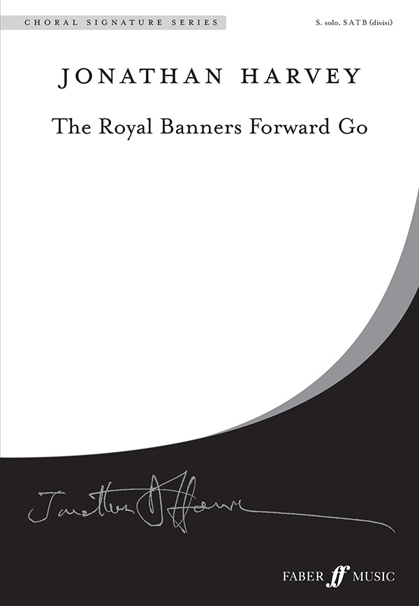 Royal Banners Forward Go, The. SATB (CSS    Choral Signature Series