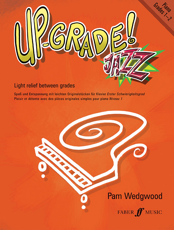 Up-Grade Jazz Grades 1-2&nbsp;&nbsp;for piano&nbsp;&nbsp;