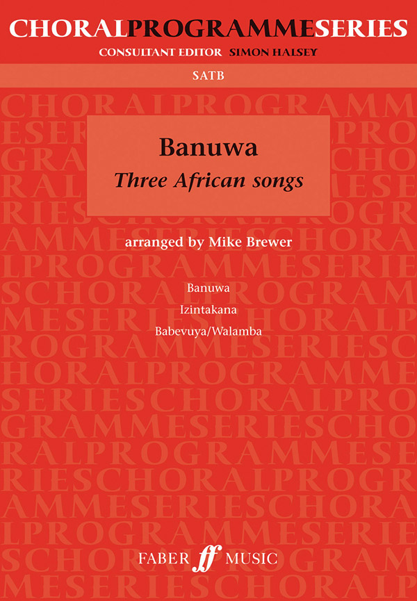 Banuwa for mixed chorus and&nbsp;&nbsp;body percussion&nbsp;&nbsp;score