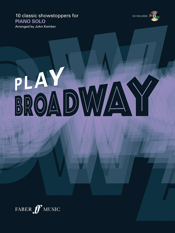 Play Broadway (+CD):&nbsp;&nbsp;for piano solo&nbsp;&nbsp;