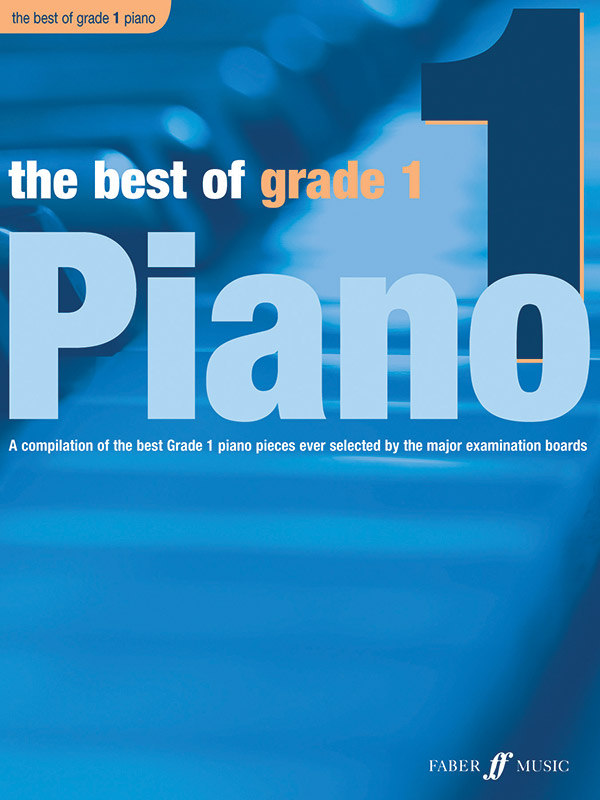 The Best of Grade 1&nbsp;&nbsp;for piano&nbsp;&nbsp;