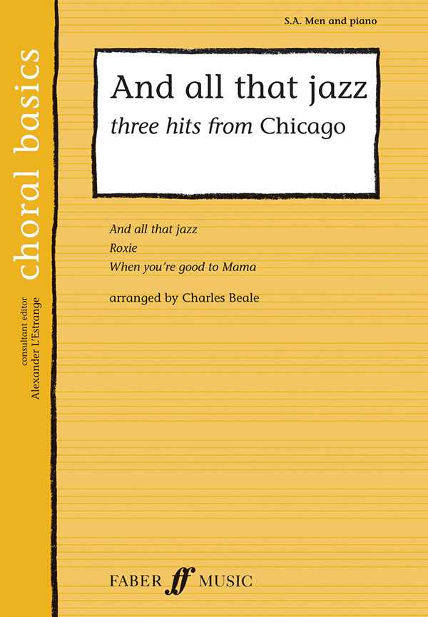 3 Hits from Chicago for mixed chorus (SAB)  and piano  score