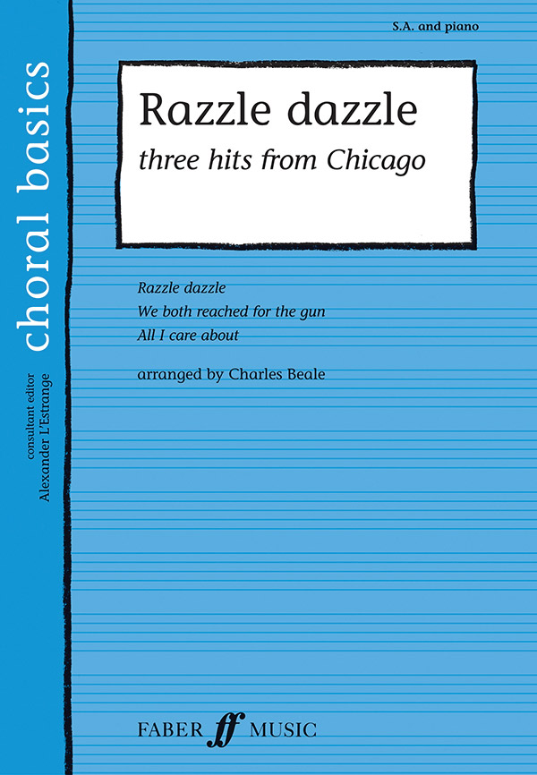 Beale, Charlie (arranger) Razzle dazzle. SA acc. 10-pack&nbsp;&nbsp;&nbsp;&nbsp;Choral Basics
