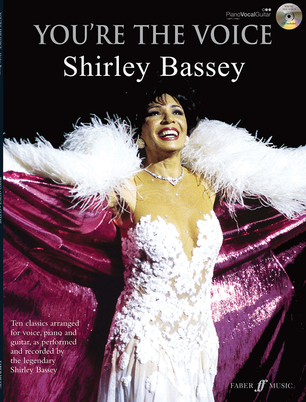 You're the Voice (+CD): Shirley Bassey&nbsp;&nbsp;Songbook piano/vocal/guitar&nbsp;&nbsp;