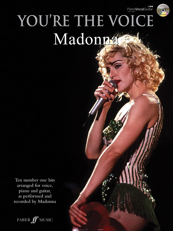 You're the Voice (+CD): Madonna&nbsp;&nbsp;songbook piano/vocal/guitar&nbsp;&nbsp;
