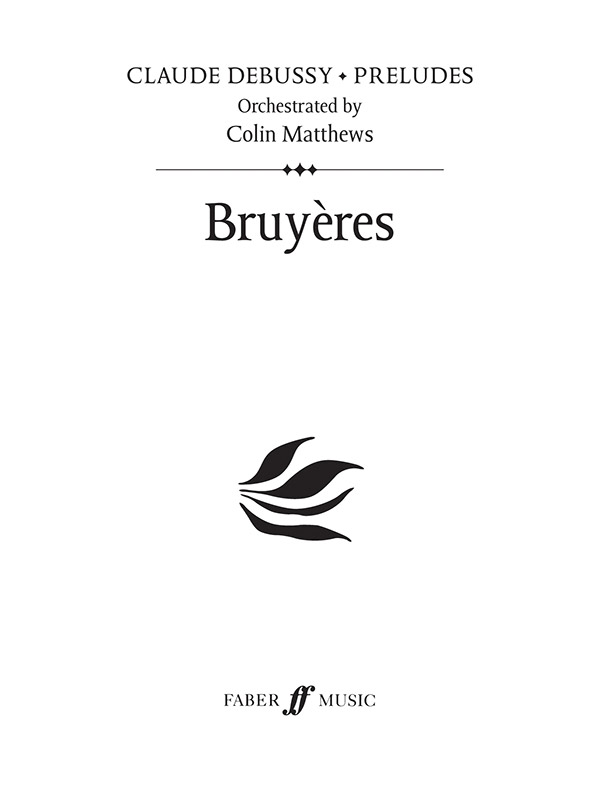 Debussy, C (arr.Matthews,C) Bruyeres (Prelude 14)&nbsp;&nbsp;&nbsp;&nbsp;Scores