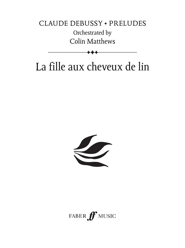 Debussy, C (arr.Matthews,C) La fille aux cheveux de lin (Prelude 22)&nbsp;&nbsp;&nbsp;&nbsp;Scores