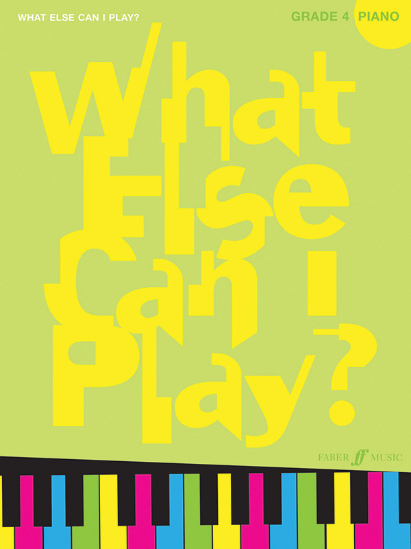 What else can I play Grade 4&nbsp;&nbsp;for piano&nbsp;&nbsp;