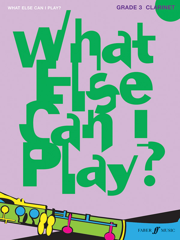 What else can I play Grade 3&nbsp;&nbsp;for clarinet and piano&nbsp;&nbsp;