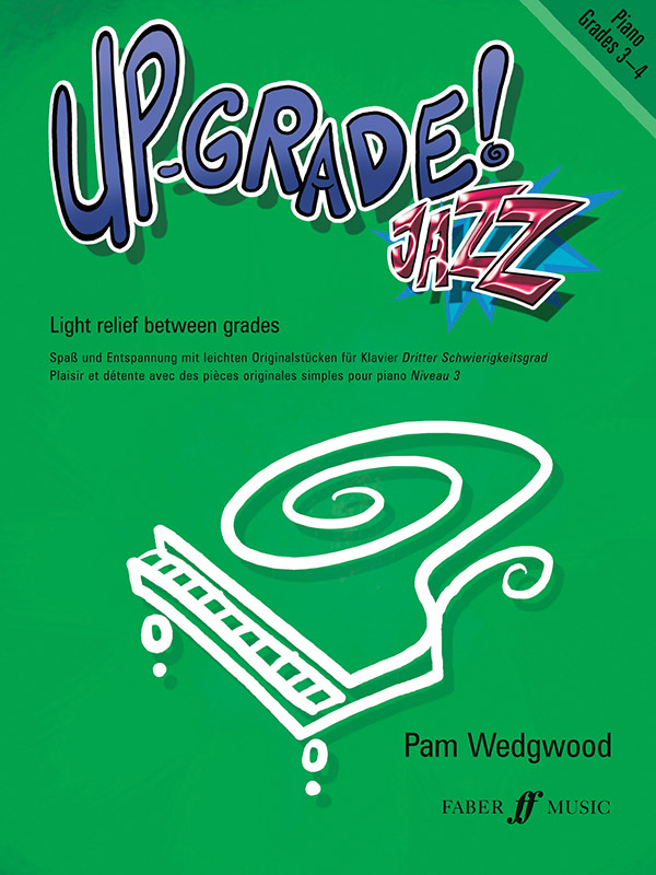 Up-Grade! Jazz Piano Grades 3-4&nbsp;&nbsp;for piano&nbsp;&nbsp;