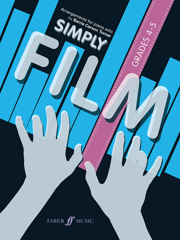 Simply Film Grades 4-5&nbsp;&nbsp;for piano&nbsp;&nbsp;