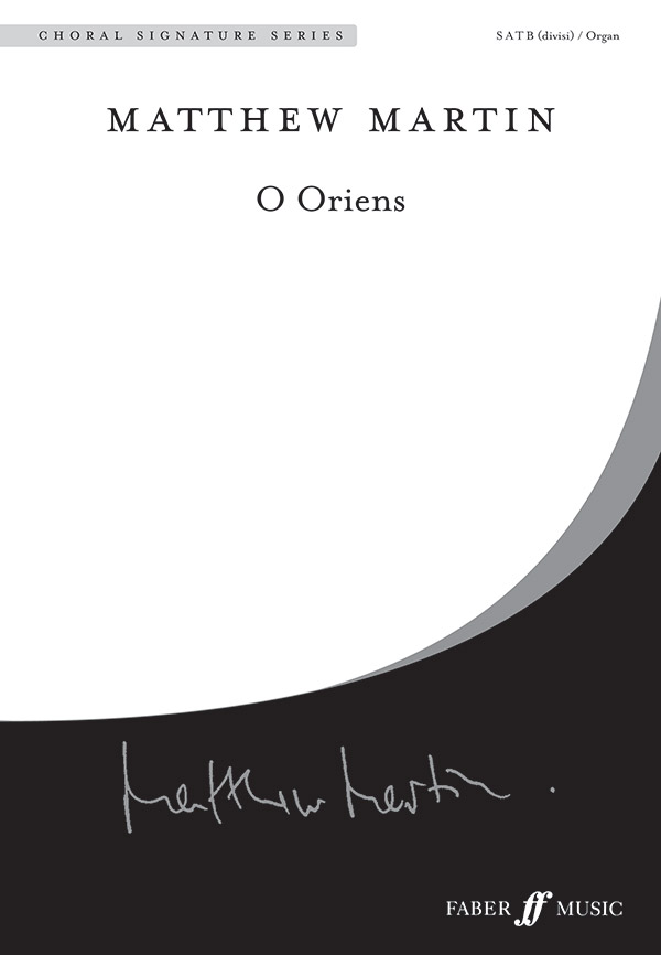 O Oriens&nbsp;&nbsp;for mixd choir (divisi) and organ&nbsp;&nbsp;choral score
