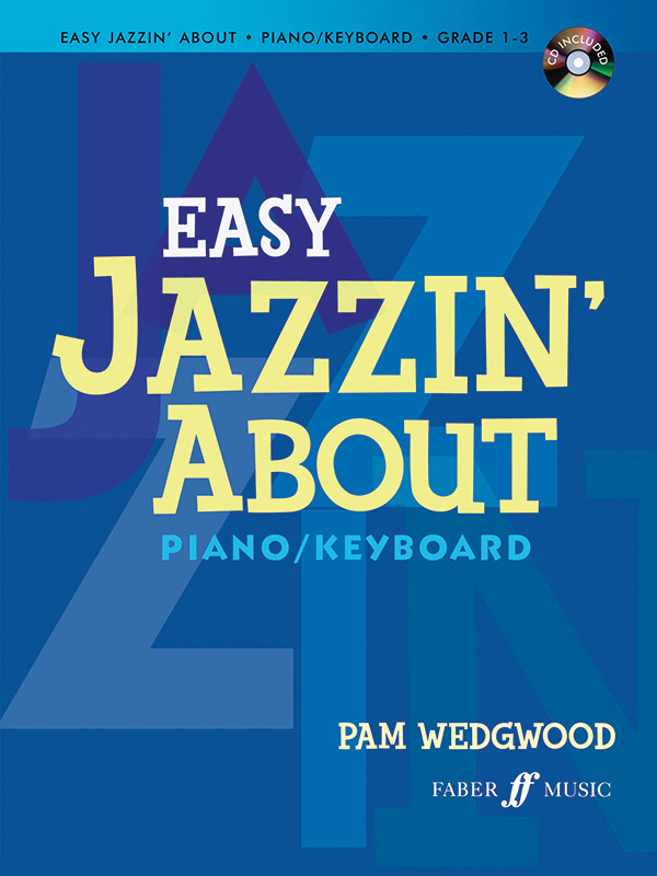 Easy Jazzin' About (+Online Audio)&nbsp;&nbsp;for piano/keyboard&nbsp;&nbsp;