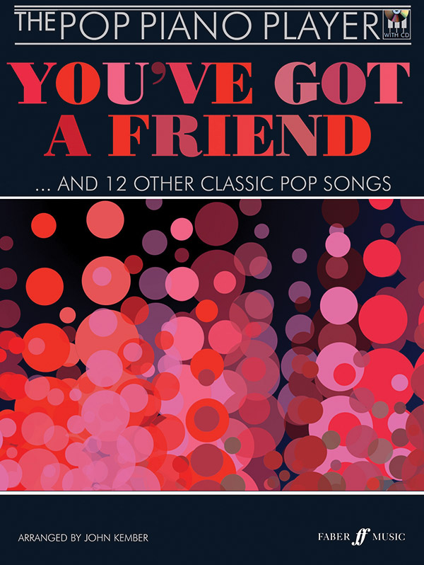 You've got a Friend (+CD): for piano and&nbsp;&nbsp;piano/vocal/guitar&nbsp;&nbsp;